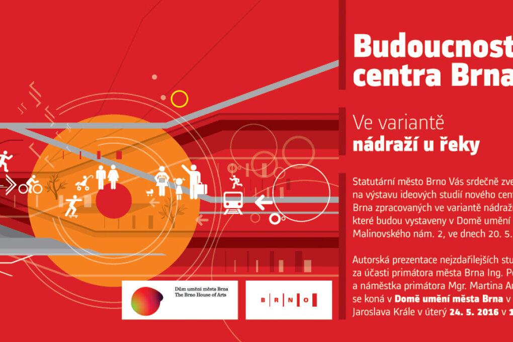 Budoucnost centra Brna ve variantě nádraží u řeky